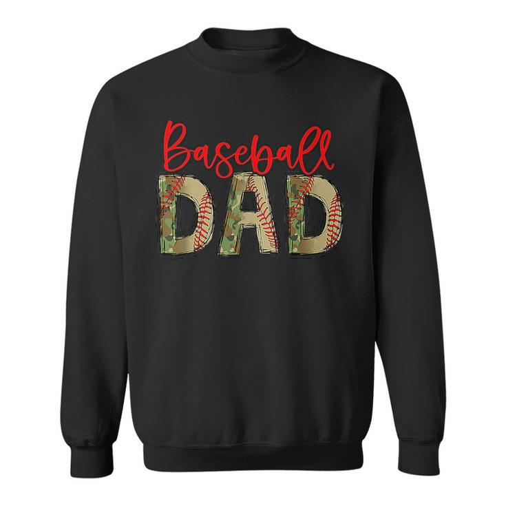 Baseball Dad Camouflage Funny Fathers Day Baseball Lover Funny Gifts For Dad Sweatshirt