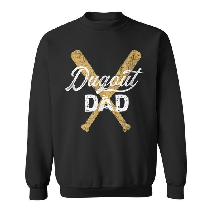 Baseball Dugout Dad Baseball Bats For Father  Sweatshirt