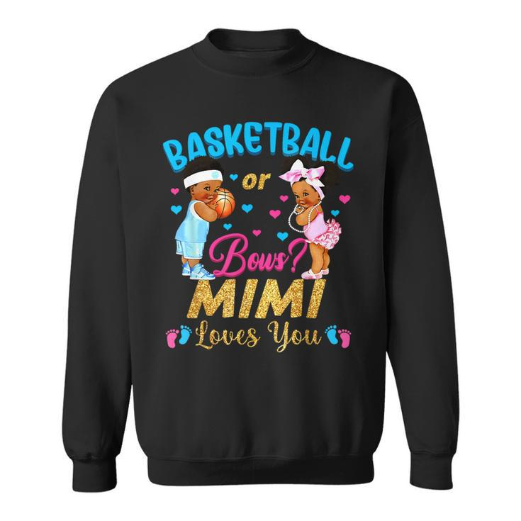 Basketball Or Bows Mimi Loves You Gender Reveal Pink Blue  Sweatshirt