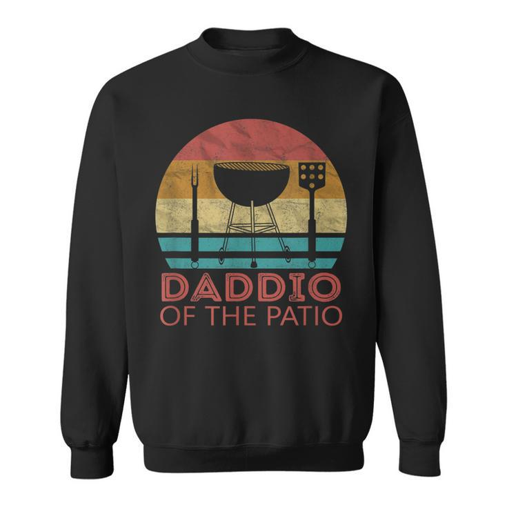 Bbq Funny Daddio Of The Patio Fathers Day Bbq Grill Dad  Gift For Mens Sweatshirt