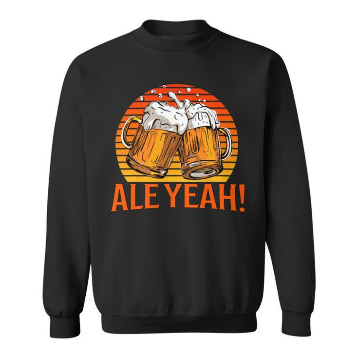 Beer Funny Beer Drinkers Pun Ale Yeah Fathers Day Retro Sweatshirt