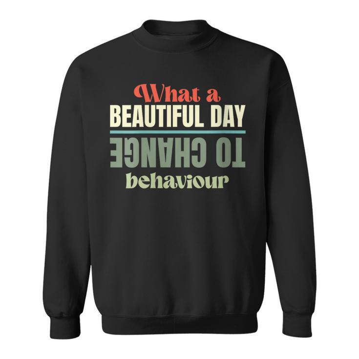 Behavior Analysis Behavioral Assistant Rbt Behavior Therapy  Sweatshirt