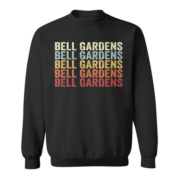 Bell Gardens California Bell Gardens Ca Retro Vintage Text Sweatshirt