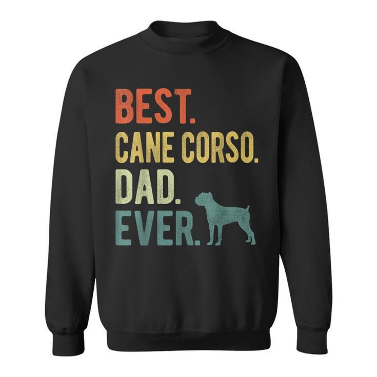 Best Cane Corso Dad Ever Dog Daddy Fathers Day  Sweatshirt