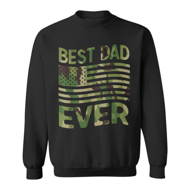 Best Dad Ever Fathers Day Gift American Flag Military Camo  Sweatshirt