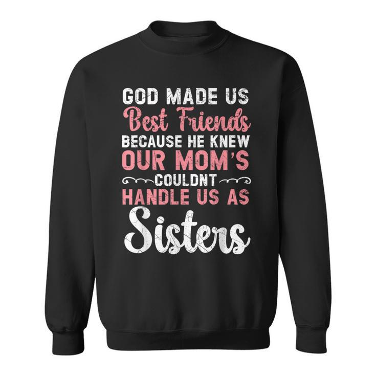Best Friend Forever Friendship Bestie Bff Squad  Sweatshirt