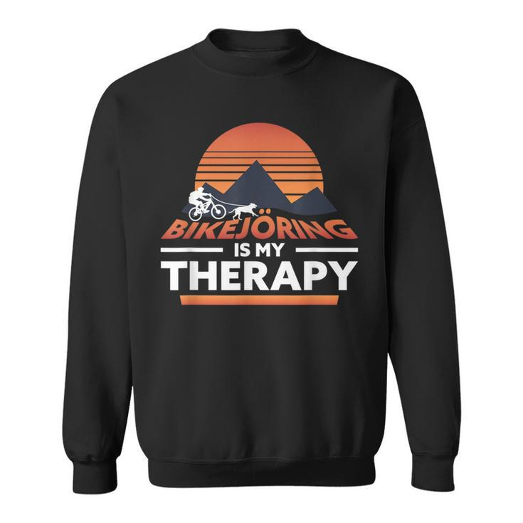 Bikejöring Is My Therapy Dog Training Sweatshirt