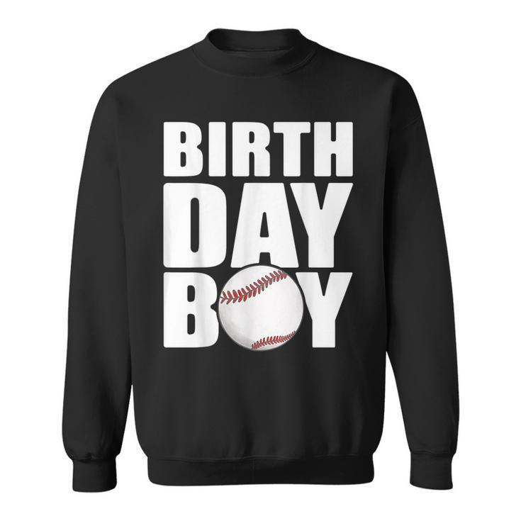 Birthday Boy Baseball Batter Catcher Pitcher Baseball Theme  Sweatshirt