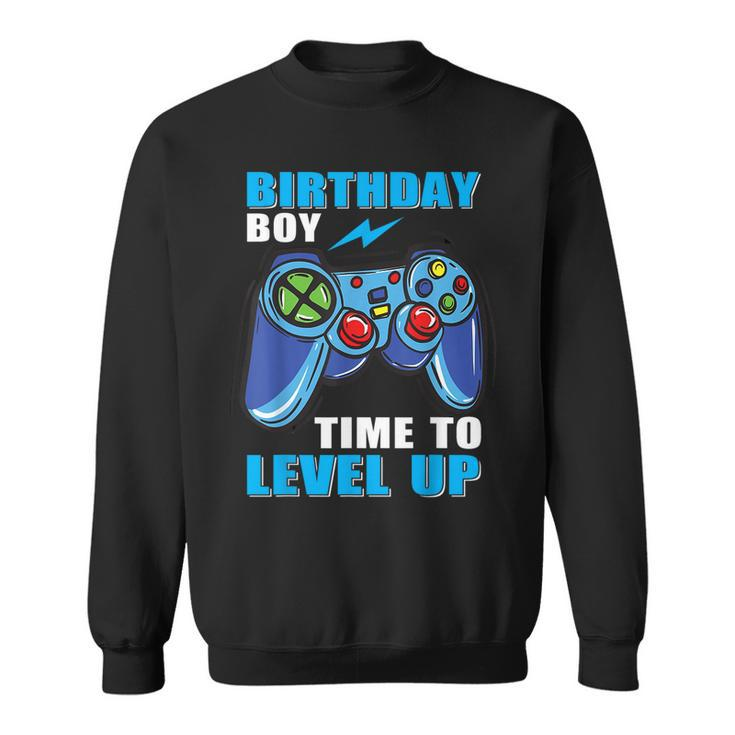 Birthday Boy Time To Level Up Video Game Boys  Sweatshirt