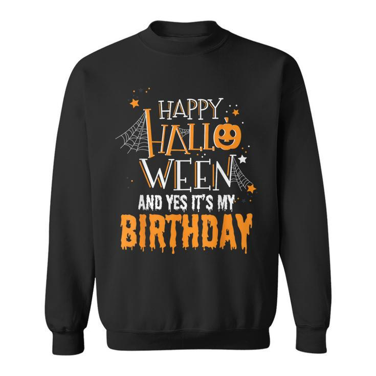 Birthday Halloween Halloween Birthday Sweatshirt