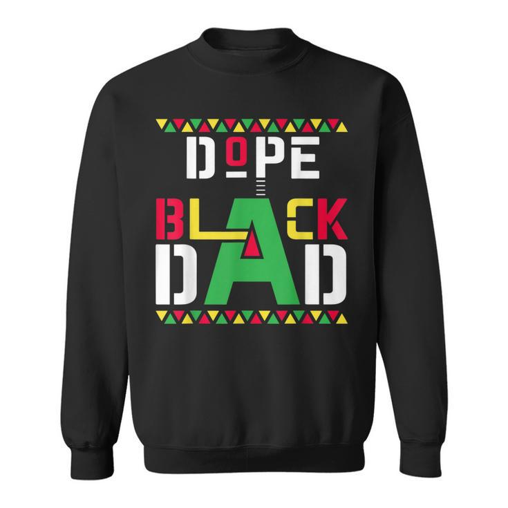 Black Father Lives Matter Dope Black Dad Fathers Day Mens  Sweatshirt