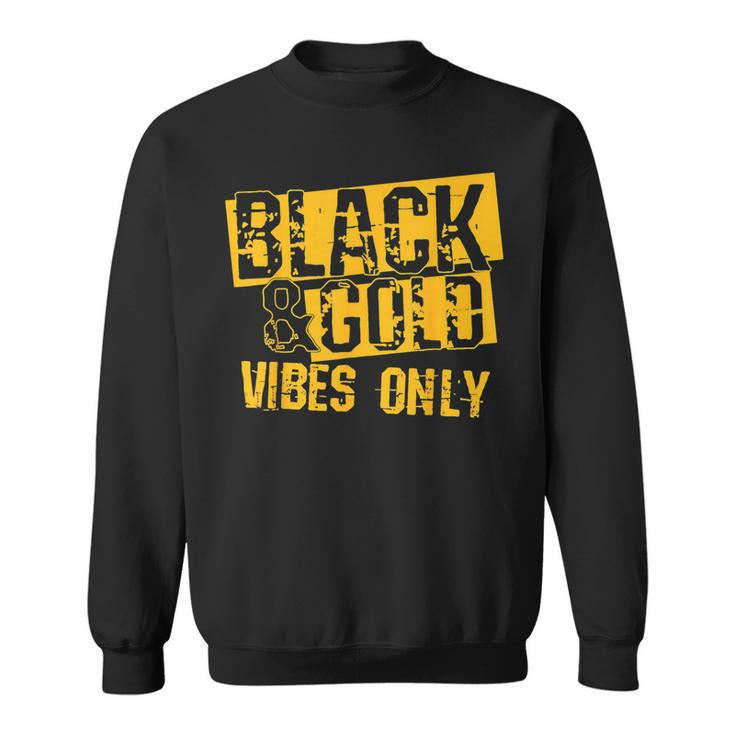 Black Gold Vibes Only Game Day Group High School Football Sweatshirt
