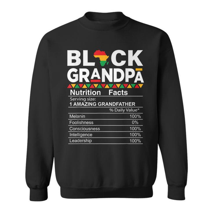 Black Grandpa Nutrition Facts African American Fathers Day  Gift For Mens Sweatshirt