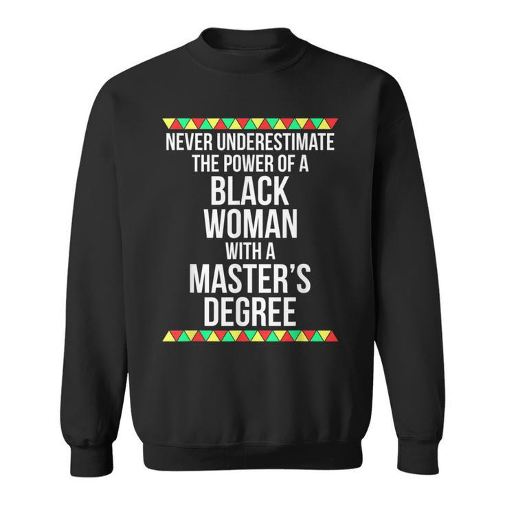 Black Queen Woman Power Masters Graduation T   Sweatshirt