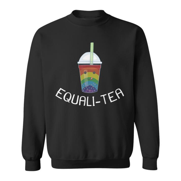 Boba Tea Lgbt Pride Cute Kawaii Equali-Tea Pride Month Funny Designs Funny Gifts Sweatshirt