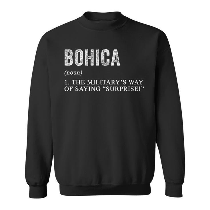 Bohica Definition Funny Phonetic Alphabet Military Humor  Sweatshirt