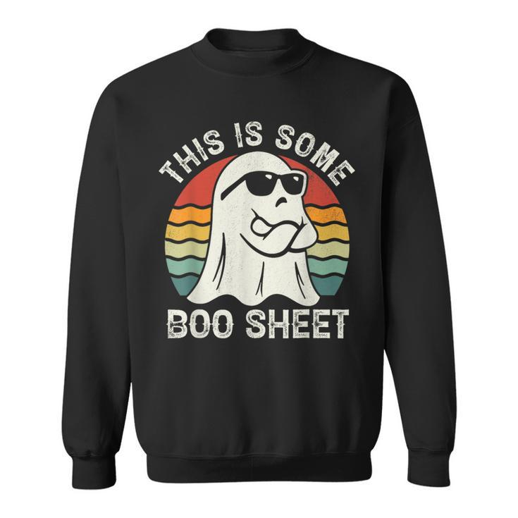This Is Some Boo Sheet Ghost Cute Boo Ghost Halloween Spooky Sweatshirt