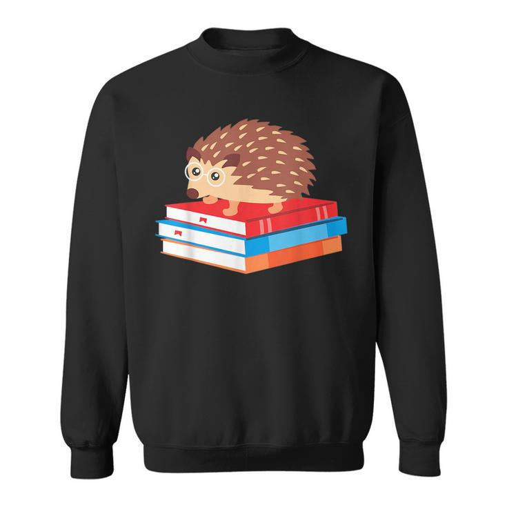 Book Nerd Funny Hedgehog Reading Lover Gift Idea Reading Funny Designs Funny Gifts Sweatshirt