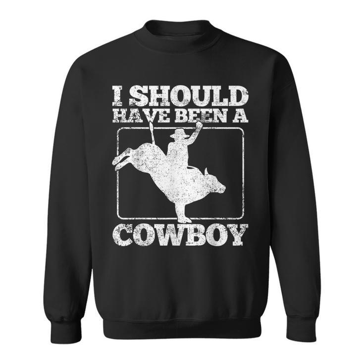 Bull Riding Cowboy Bull Rider Rodeo Sweatshirt