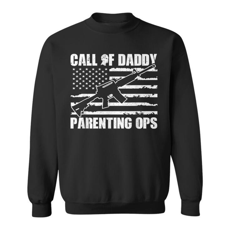 Call Of Daddy Parenting Ops Fathers Day Gaming Dad Gamer Sweatshirt