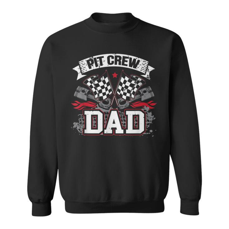 Car Drag Racer Pit Crew Dad Drag Racing  Sweatshirt