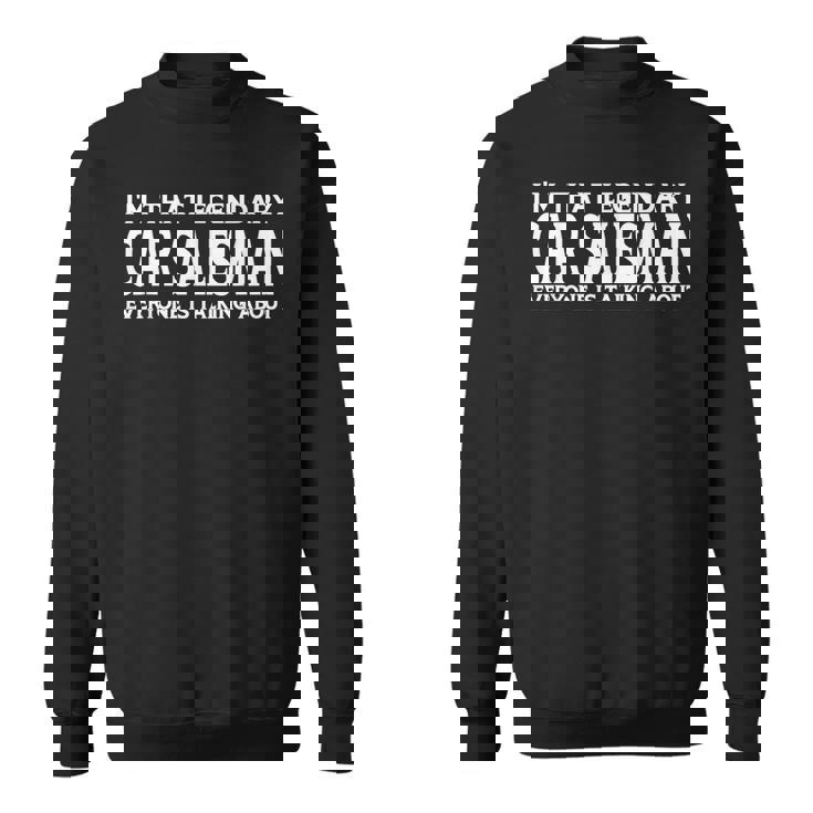 Car Salesman Job Title Employee Funny Worker Car Salesman  Sweatshirt