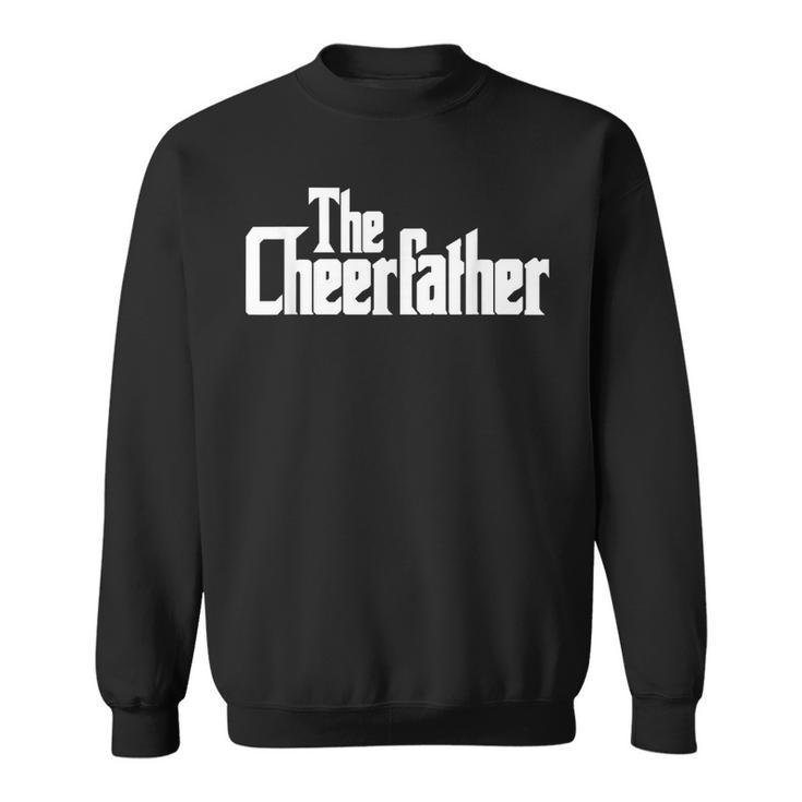 The Cheerfather Fathers Day Cheerleader Sweatshirt