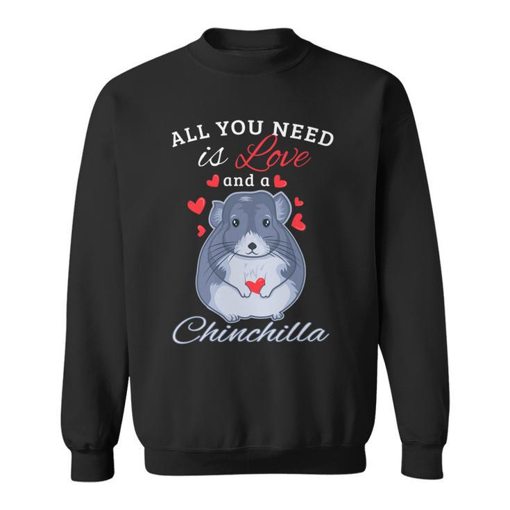 Chinchilla Gift Funny Cute Pet Animal Lover Owner Love Sweatshirt
