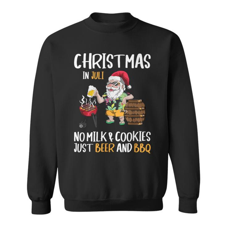 Christmas In July Santa Claus Goes On Holiday Barbecue Party Sweatshirt