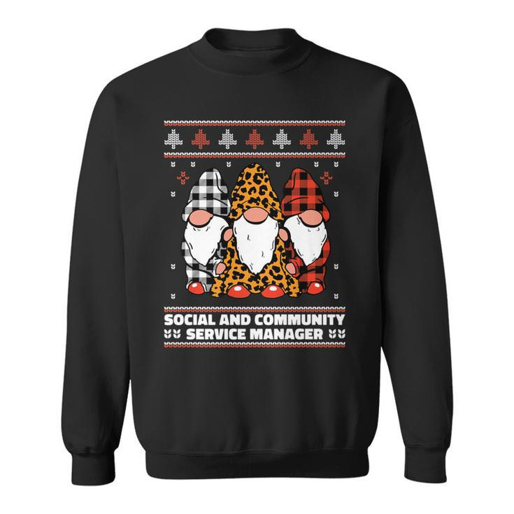 Christmas Santa Gnome Social And Community Service Manager Sweatshirt