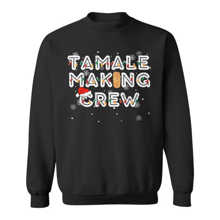 Christmas Tamale Making Crew Sweatshirt