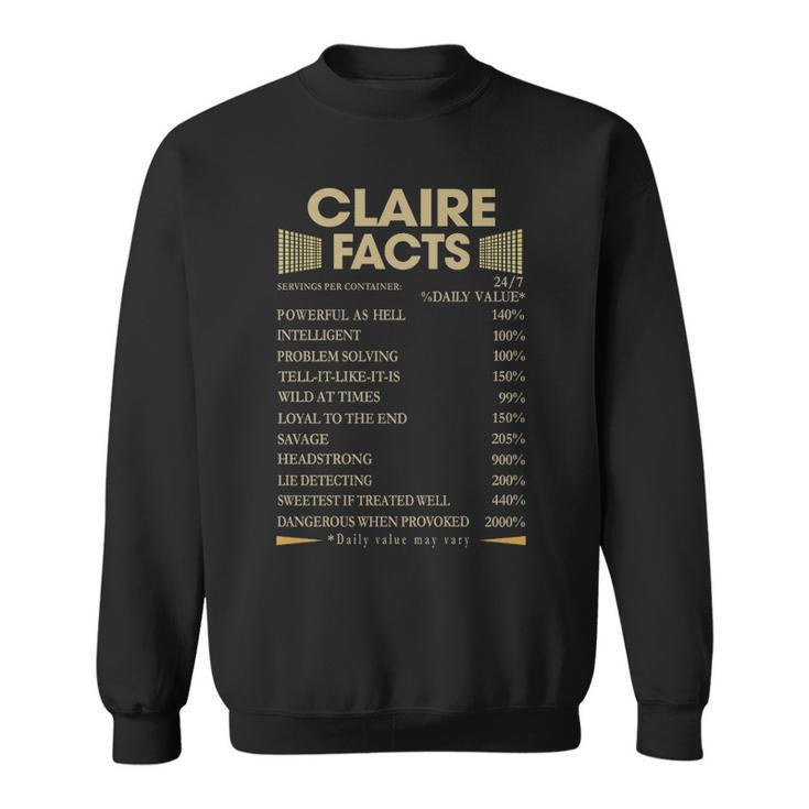 Claire Name Gift Claire Facts Sweatshirt