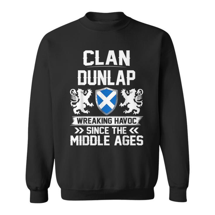 Clan Dunlap Scottish Family Clan Scotland Wreaking Havoc T18 Sweatshirt