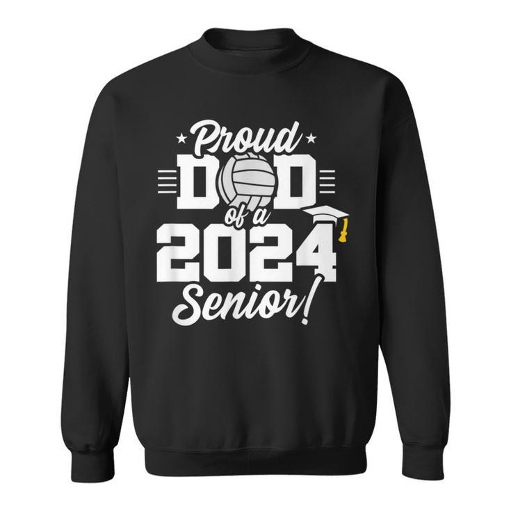 Class Of 2024 Senior Year Volleyball Dad Senior 2024 Sweatshirt