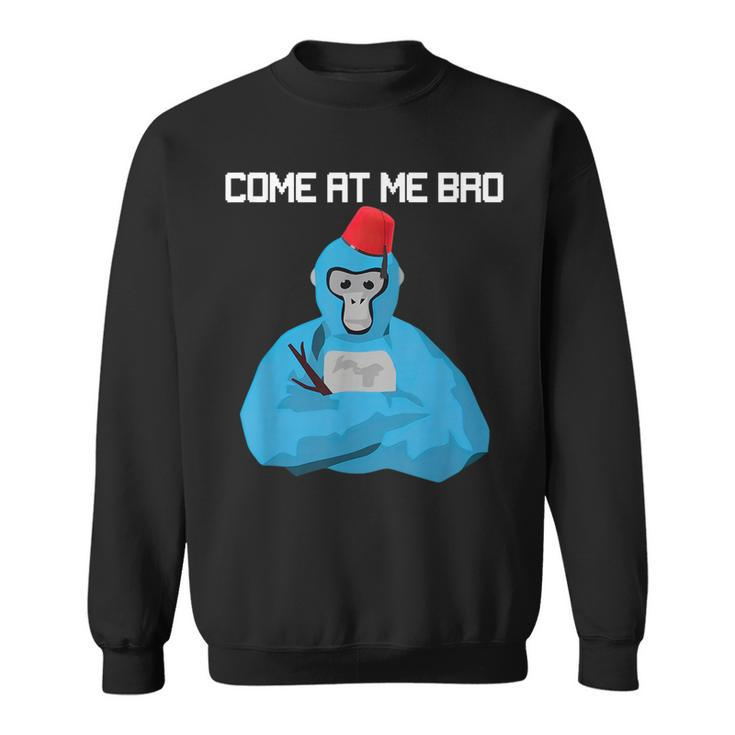 Come At Me Bro Gorilla Tag Monke Vr Gamer  For Kids  Sweatshirt