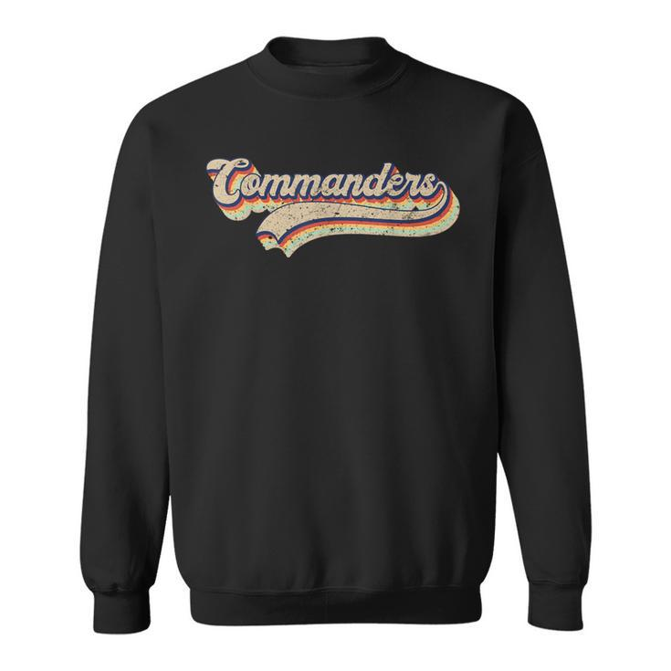 Commanders Name Retro Vintage Apparel Commanders Lover Sweatshirt