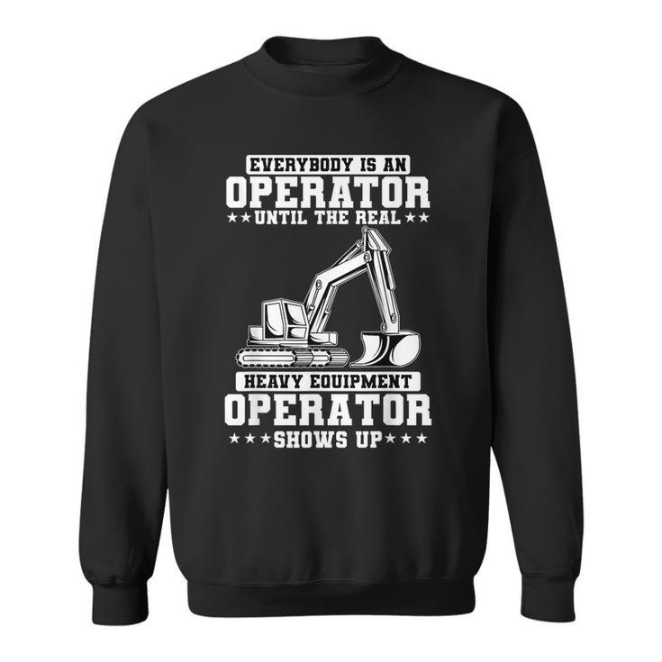 Construction Worker Excavator Heavy Equipment Operator  Construction Funny Gifts Sweatshirt