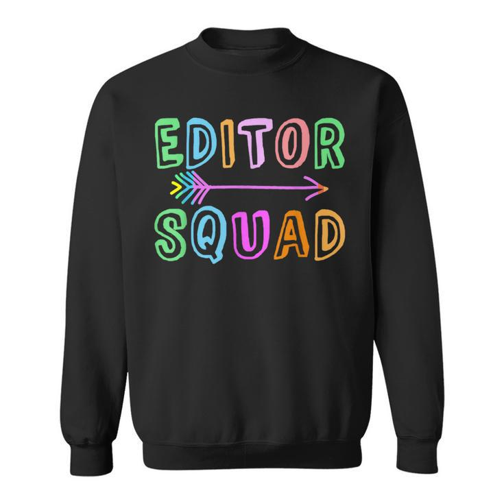 Content Editing Staff Team Yearbook Crew Author Editor Squad Sweatshirt
