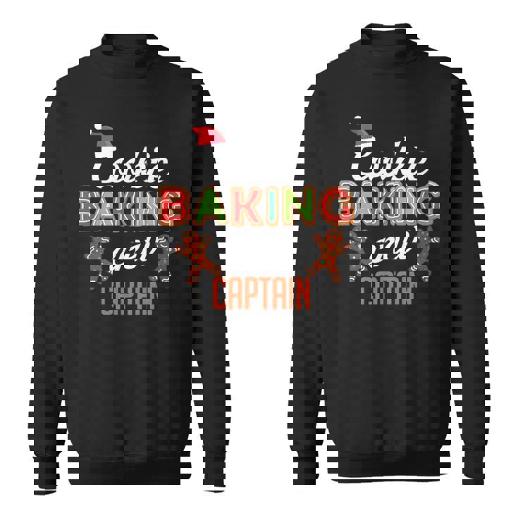 Cookie Baking Crew Captain Holiday Bake Cooks Cooking Sweatshirt