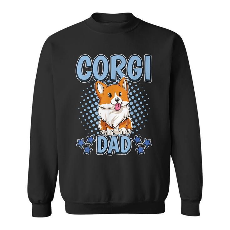 Corgi Dad Daddy Fathers Day Corgi Gift For Mens Funny Gifts For Dad Sweatshirt