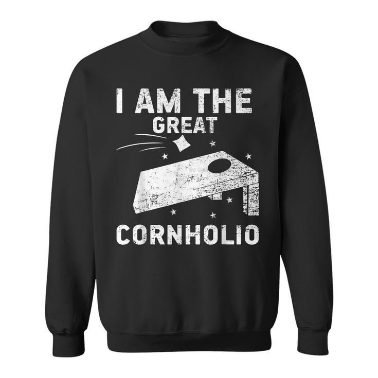 Cornhole Team I Am The Great Cornholio Sweatshirt