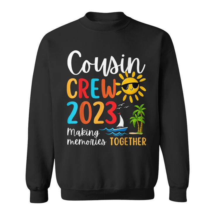 Cousin Crew 2023 For Summer Vacation Beach Family Matching  Sweatshirt