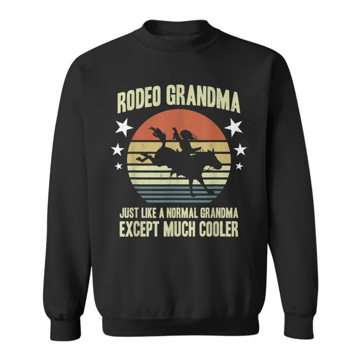 Cowgirl Women Horse Rider Rancher Grandmother Rodeo Grandma Sweatshirt
