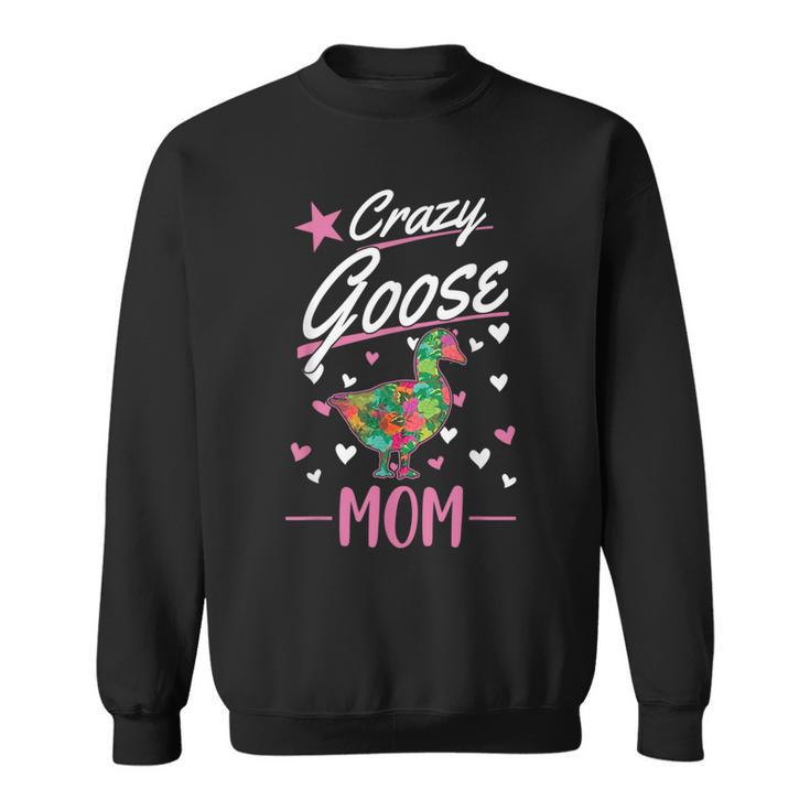 Crazy Goose Lady Goose Girl Goose Farmer Geese  Sweatshirt