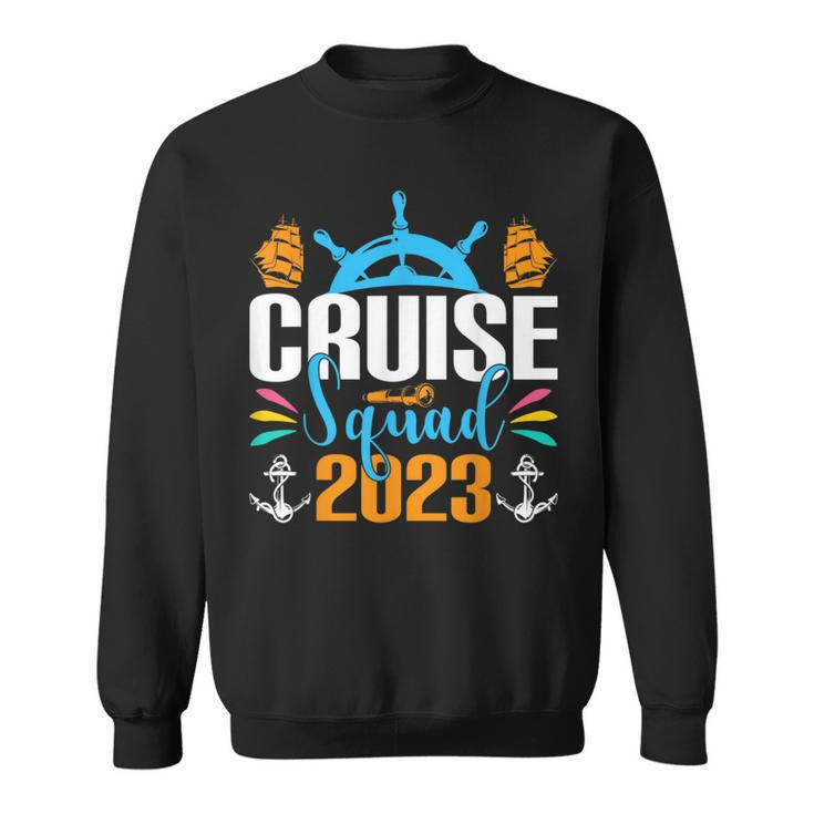 Cruise Squad 2023 | Funny Quote  Sweatshirt