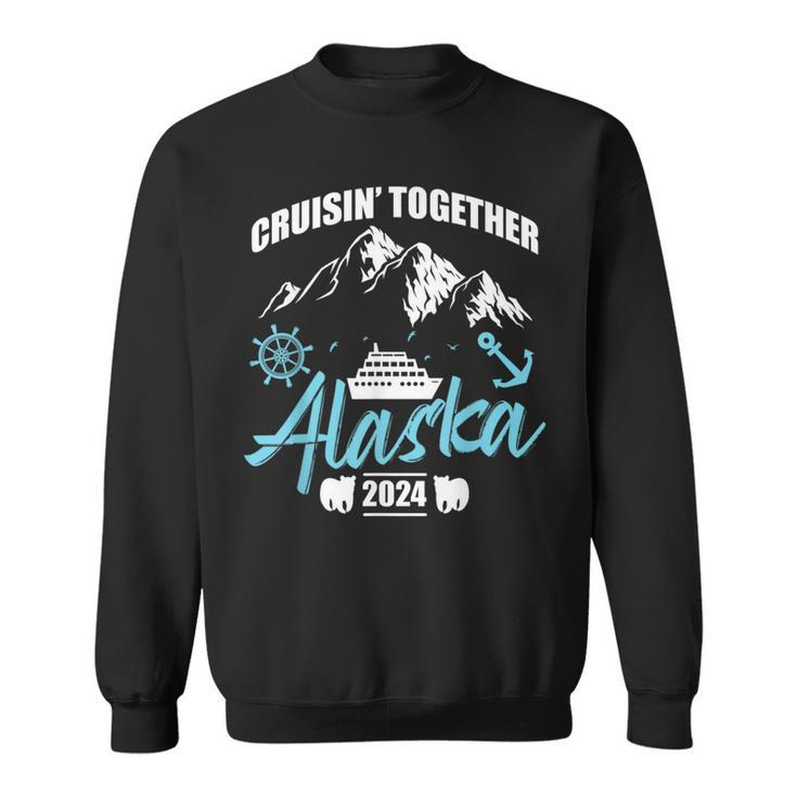 Cruising Together Alaska Trip 2024 Family Weekend Trip Match Sweatshirt