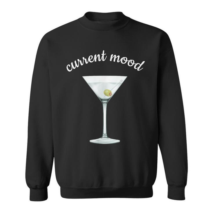Current Mood Dirty Martini T Sweatshirt
