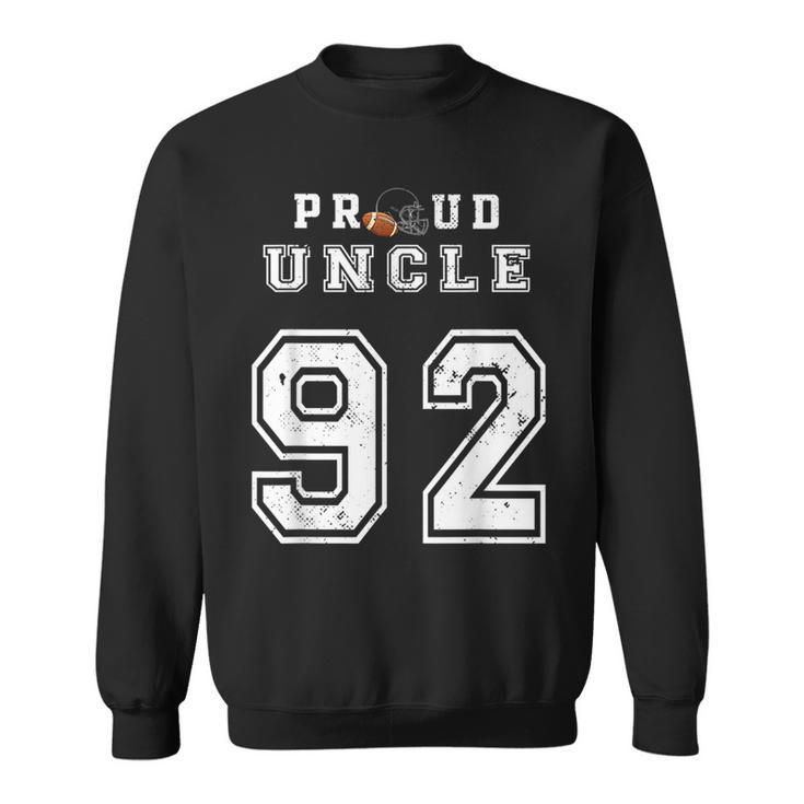 Custom Proud Football Uncle Number 92 Personalized For Men  Sweatshirt