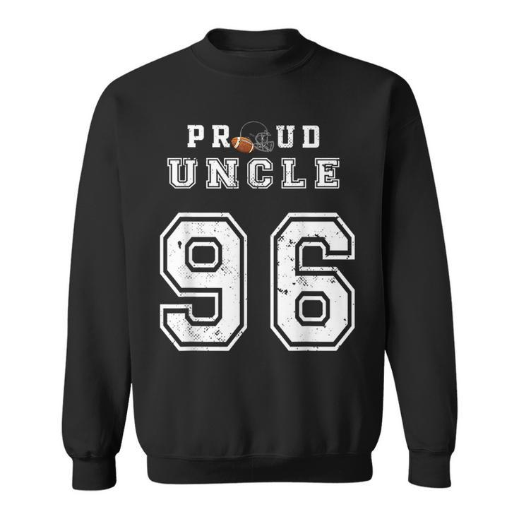 Custom Proud Football Uncle Number 96 Personalized For Men  Sweatshirt
