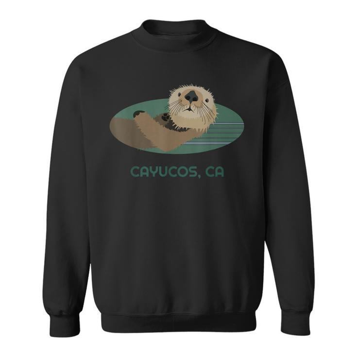 Cute Otter Cayucos California Coast Resident Fisherman Sweatshirt